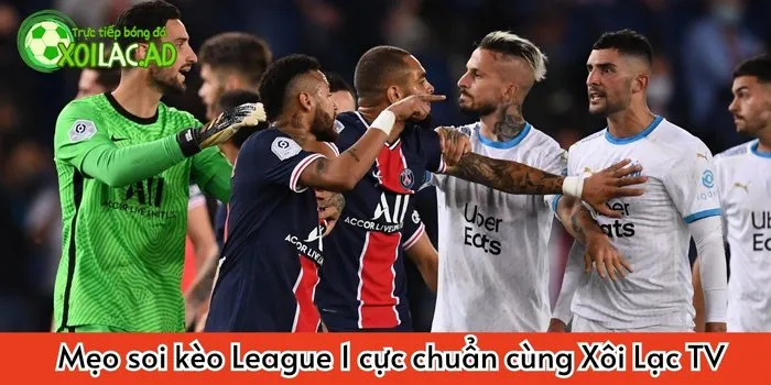 Mẹo soi kèo League 1 cực chuẩn cùng Xôi Lạc TV