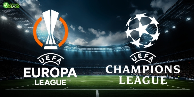 So sánh Europa League và Champions League 